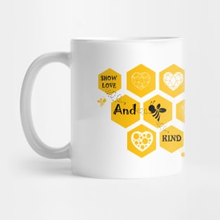 Show love and bee kind Mug